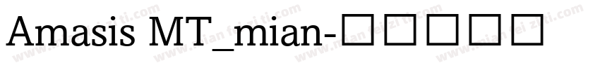 Amasis MT_mian字体转换